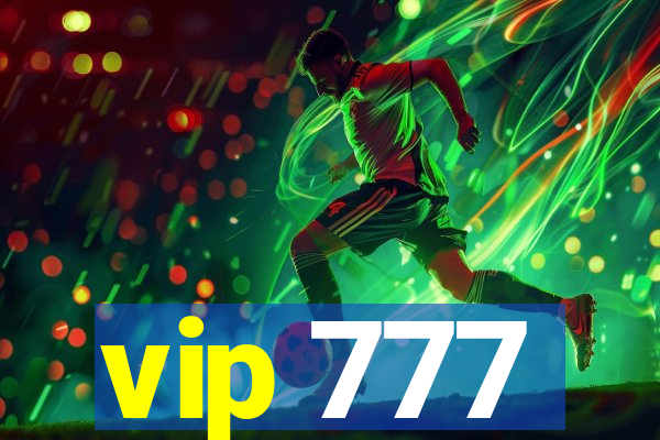 vip 777